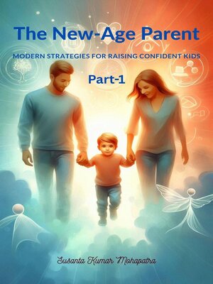 cover image of The New-Age Parent Part-1